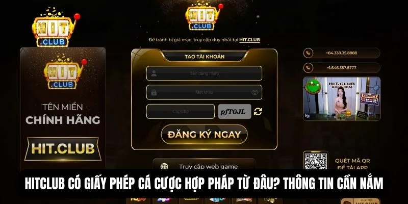Hitclub có giấy phép cá cược hợp pháp từ đâu